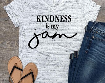 kindness is my jam