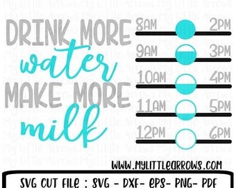 SALE- Drink more water svg - make more milk svg - breastfeeding svg - water tracker svg - gym quotes svg - motivational svg - gym quotes - f