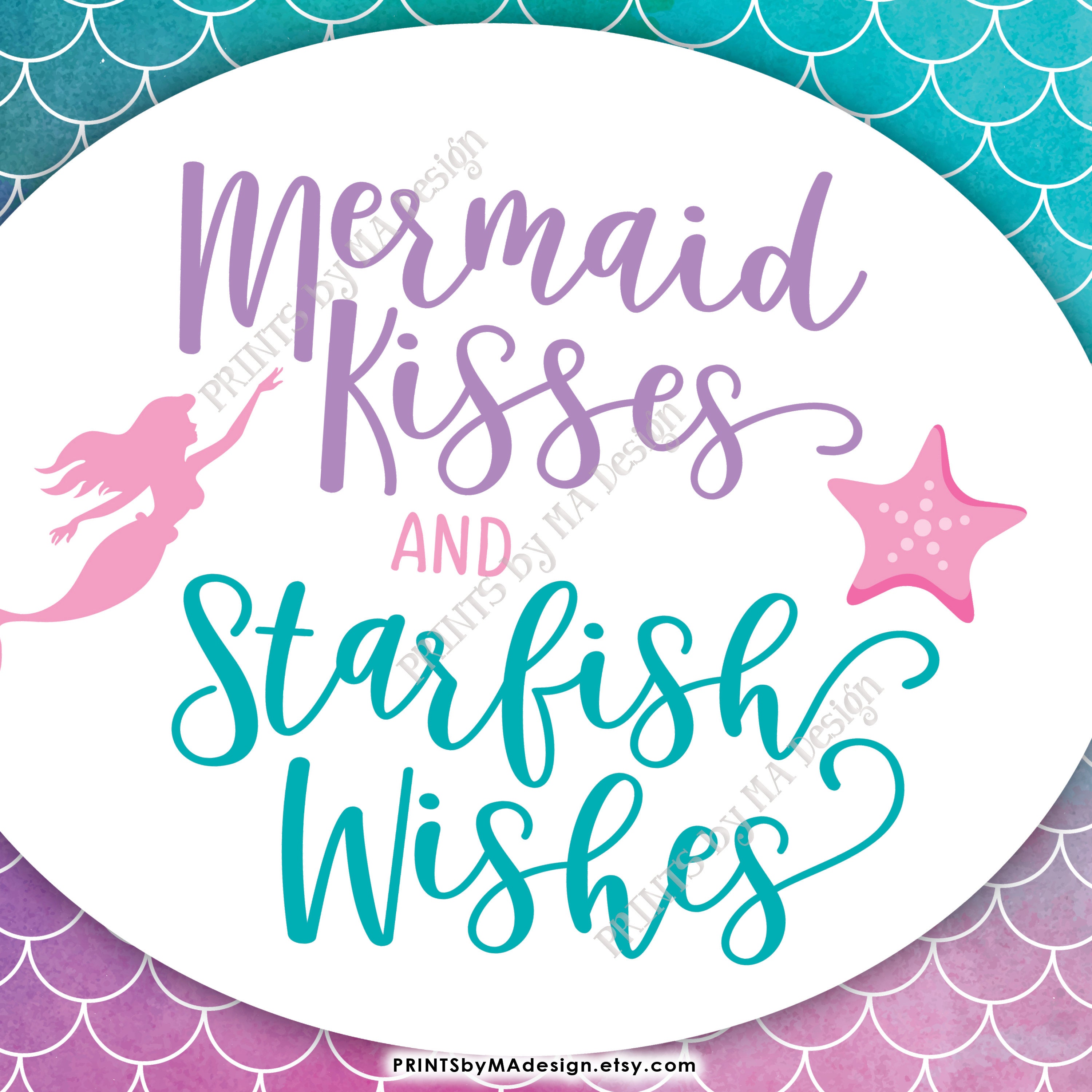 Download Mermaid Party Sign, Mermaid Kisses and Starfish Wishes ...