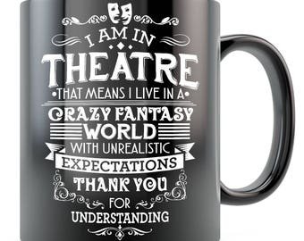 Theatre Mug - Thank You for Understanding - Theatre Gifts for Theatre Nerds and  Theatre Geeks - Ceramic Coffee Mug Black/White 11oz 15oz
