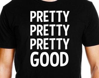 Curb Your Enthusiasm Shirt - Curb Your Enthusiasm T Shirt - Larry David Shirt - Pretty Good T Shirt - Curb Your Enthusiasm T-Shirt