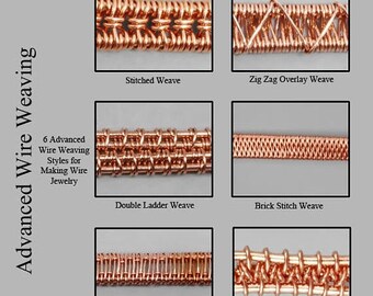 SALE - Advanced Wire Weaving - Wire Wrapped Jewelry Tutorial