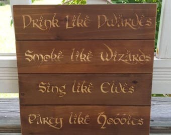 Laser Engraved Medium Natural Wooden Lord of the Rings Inspired  Sign "Drink Like Dwarves" ~ Geek Decor ~ Home Decor