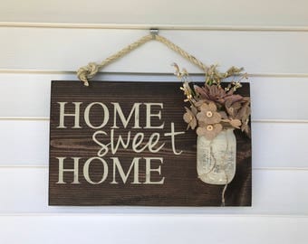 Mason Jar Home Sign - Home Sweet Home Sign - Rustic Home Sign - Hand Painted Home Sign - Rustic Home Decor - Outdoor Home Sweet Home Sign