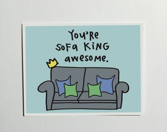 You're Sofa King Awesome, Greeting Card by Tiny Gang Designs. Blank Card. Sofa King. Thank You Card. Funny Card. Valentine's Card. Love Card