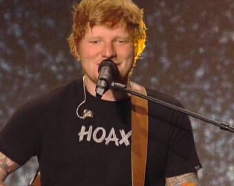 Ed Sheeran HOAX Shirt
