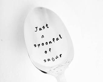 Just a Spoonful of Sugar / Hand Stamped Spoon / Disney Quote / Mary Poppins / Teacher gift / Best Seller / Music Lover / Disney Fan