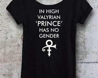 In High Valyrian Prince Has No Gender. Prince Shirt. Game of Thrones Shirt. Off-the-Shoulder Slouchy Tee. Missandei Grey Worm Shirt.