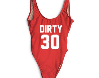 Dirty 30 Swim. Fun Bathing Suit. Bathing Suit.Dirty 30 Bathing Suit. Dirty 30 Swimsuit. One Piece. Beach Bathing Suit.